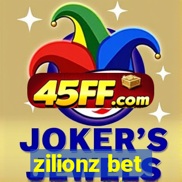 zilionz bet
